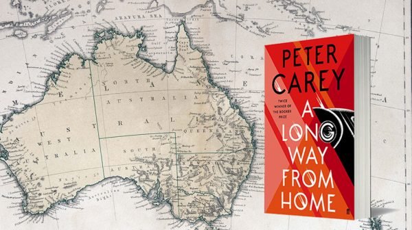 Read the opening chapters of Peter Carey’s A Long Way From Home