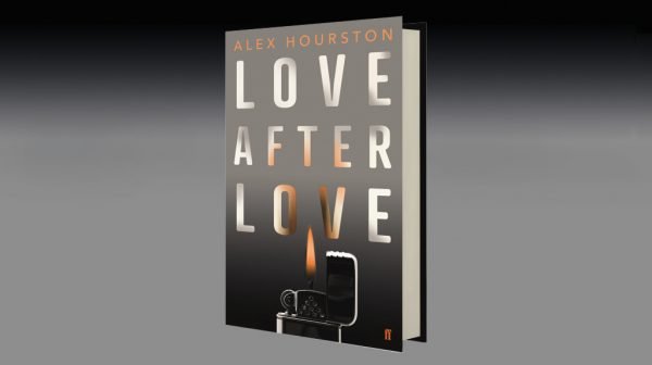 Read the opening chapter of Alex Hourston’s Love After Love