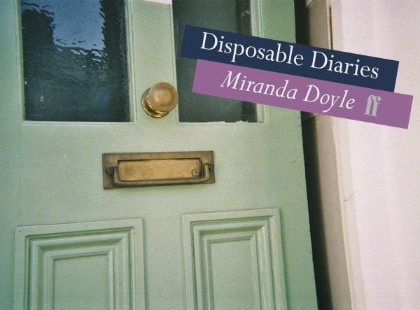 Disposable Diaries: Miranda Doyle