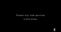 Reading of <i>Thank You For Waiting</i>