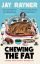 Chewing-the-Fat-2.jpg
