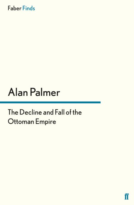 Decline-and-Fall-of-the-Ottoman-Empire-1.jpg