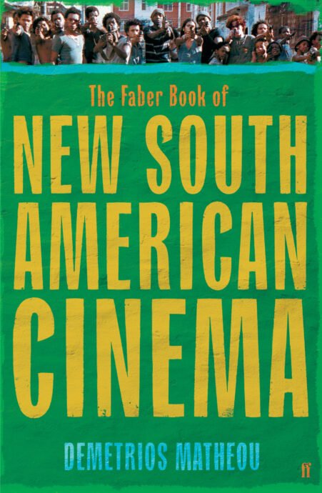 Faber-Book-of-New-South-American-Cinema-1.jpg