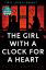 Girl-With-A-Clock-For-A-Heart.jpg Girl-With-A-Clock-For-A-Heart.jpg
