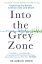 Into-the-Grey-Zone.jpg