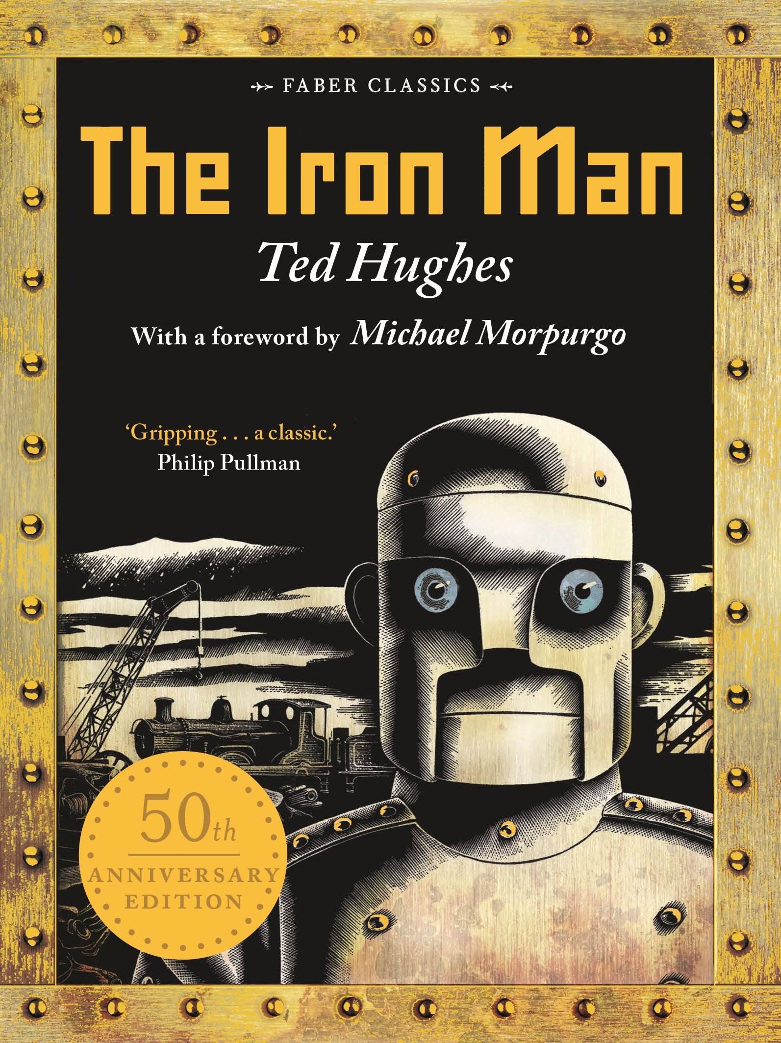 The Iron Man (50th Anniversary Edition) by Ted Hughes | Faber