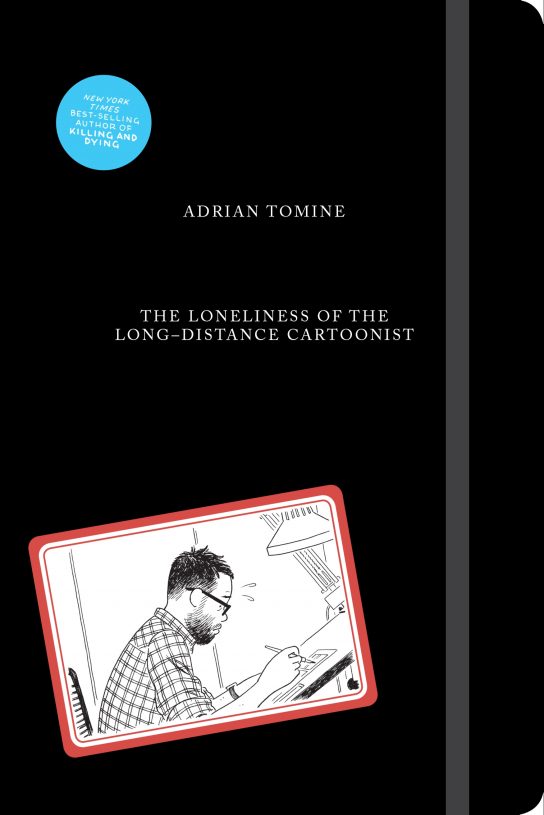Loneliness-of-the-Long-Distance-Cartoonist.jpg Loneliness-of-the-Long-Distance-Cartoonist.jpg
