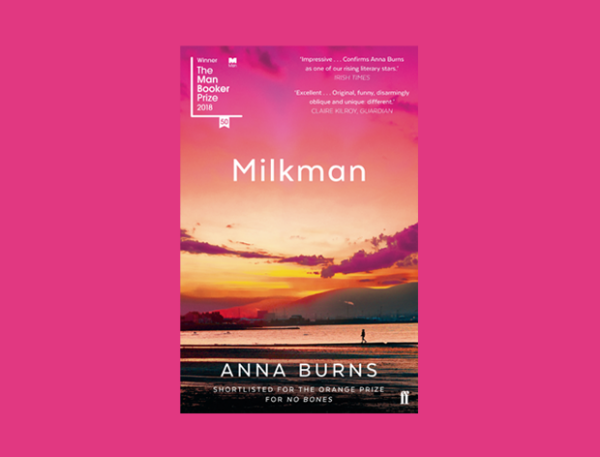 Faber Book Club 1: Milkman by Anna Burns