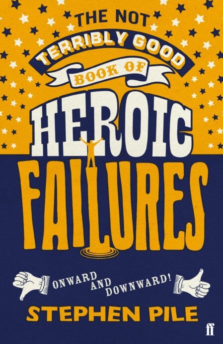 Not-Terribly-Good-Book-of-Heroic-Failures-1.jpg