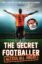 Secret-Footballer-Access-All-Areas-1.jpg