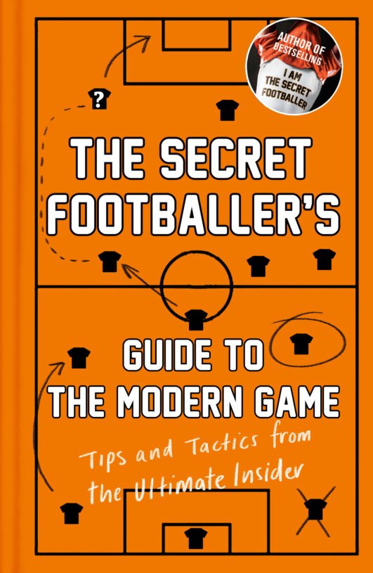 Secret-Footballers-Guide-to-the-Modern-Game-1.jpg