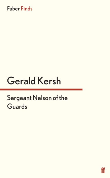 Sergeant-Nelson-of-the-Guards-1.jpg