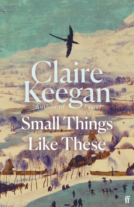Book jacket for Claire Keegan's novel, Small Things Like These