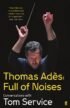 Thomas-Ades-Full-of-Noises.jpg