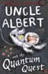Uncle-Albert-and-the-Quantum-Quest.jpg