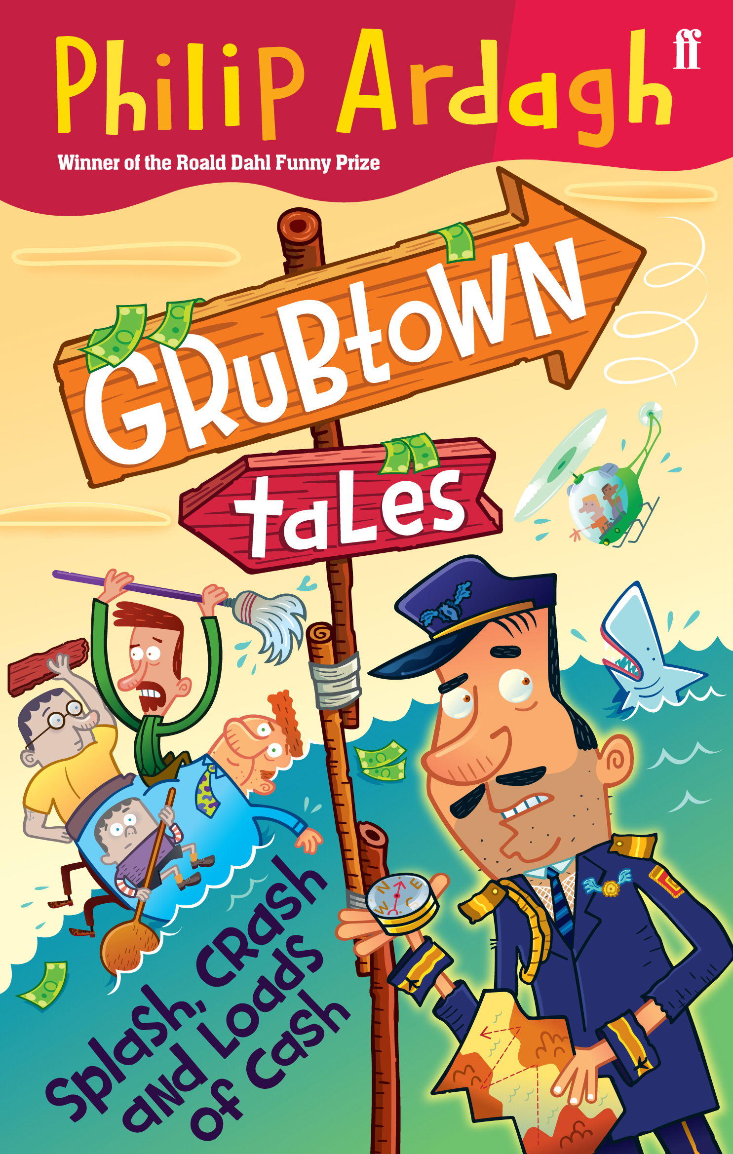 Grubtown Tales Splash Crash and Loads of Cash Faber