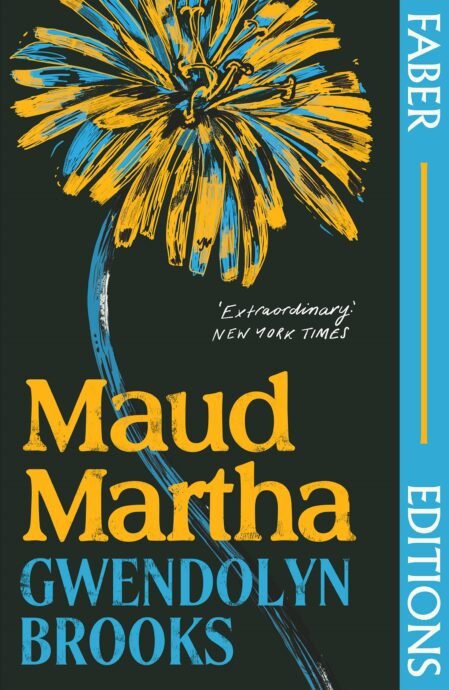 Maud-Martha-Faber-Editions-1.jpg