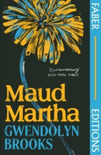 Maud-Martha-Faber-Editions.jpg