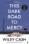This-Dark-Road-To-Mercy-1.jpg