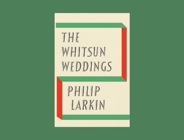 Faber Book Club 8: The Whitsun Weddings by Philip Larkin