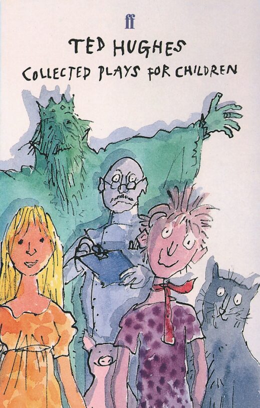 Collected Plays for Children (Illustrated by Quentin Blake) by Ted ...