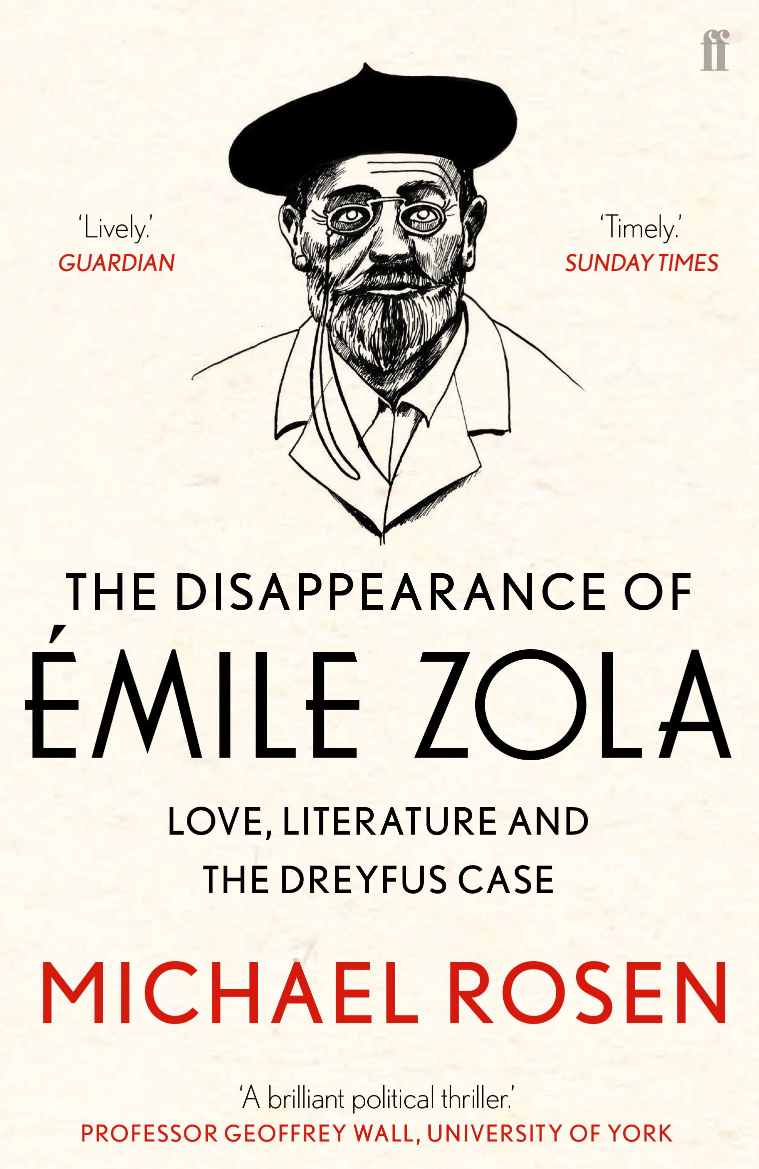 The Disappearance of Émile Zola by Michael Rosen review – J'Accuse and  after, Emile Zola