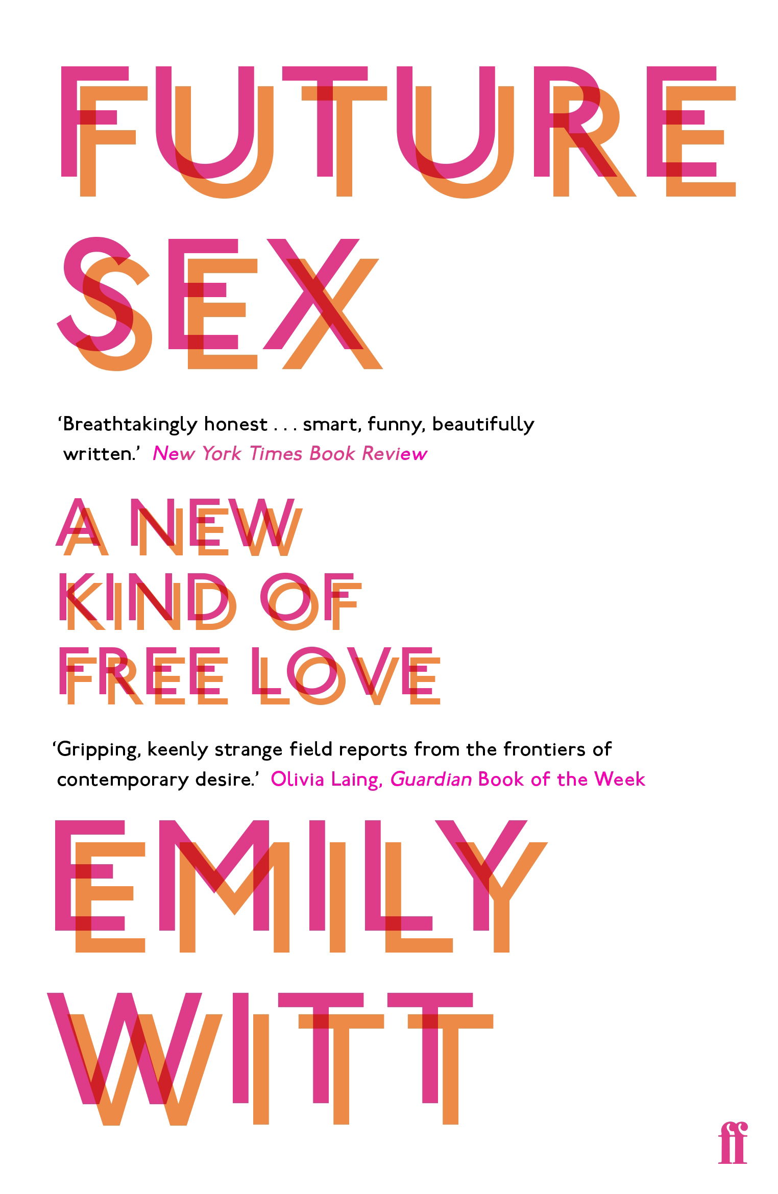 Future Sex by Emily Witt | Books & Shop | Faber