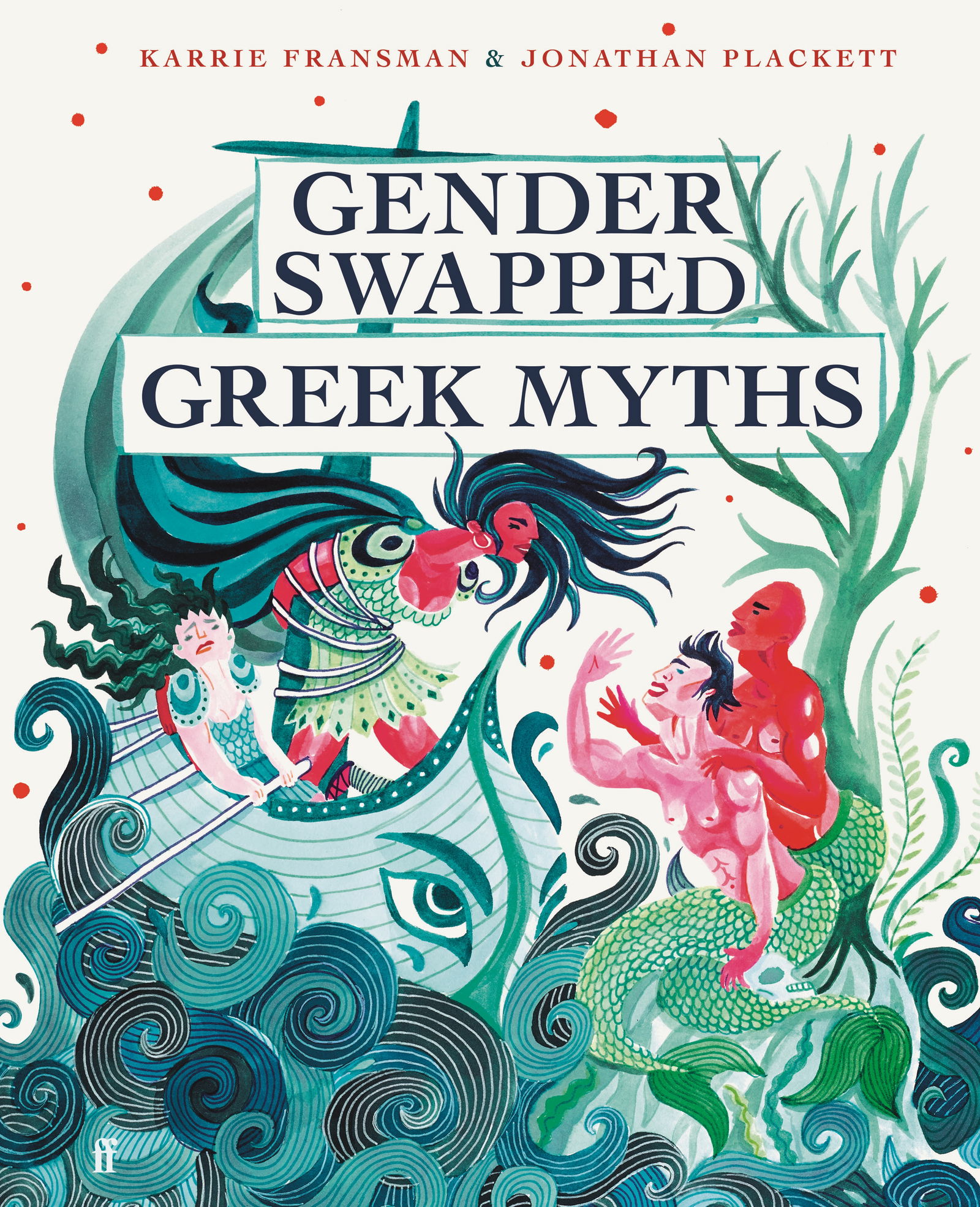 Gender Swapped Greek Myths Books And Shop Faber