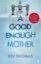 Good-Enough-Mother-1.jpg