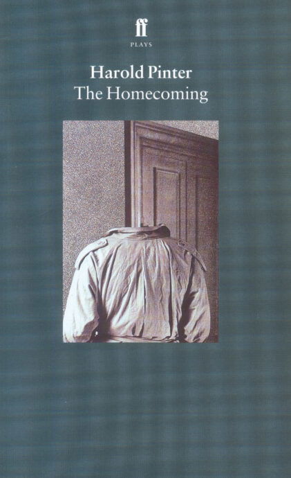 The Homecoming (Playscript) by Harold Pinter | Books & Shop | Faber