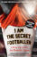 I-Am-The-Secret-Footballer-1.jpg