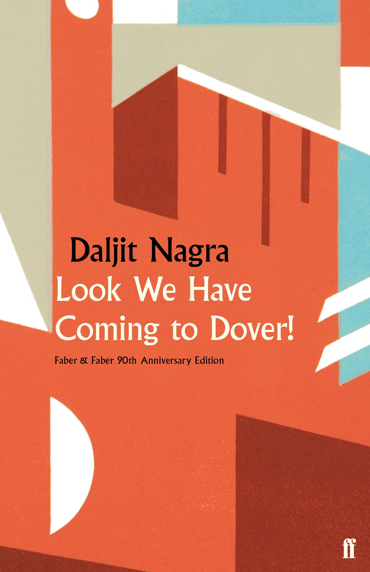 Look We Have Coming To Dover! (Faber 90th Anniversary Edition) | Faber