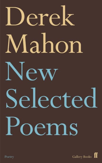 New and Selected Poems Faber Poetry 