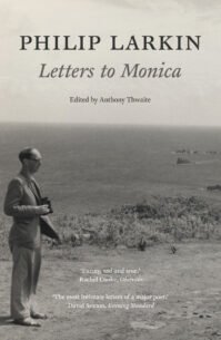 Philip-Larkin-Letters-to-Monica-1.jpg
