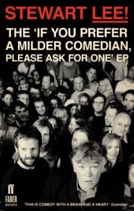 Stewart-Lee-The-If-You-Prefer-a-Milder-Comedian-Please-Ask-For-One-EP.jpg