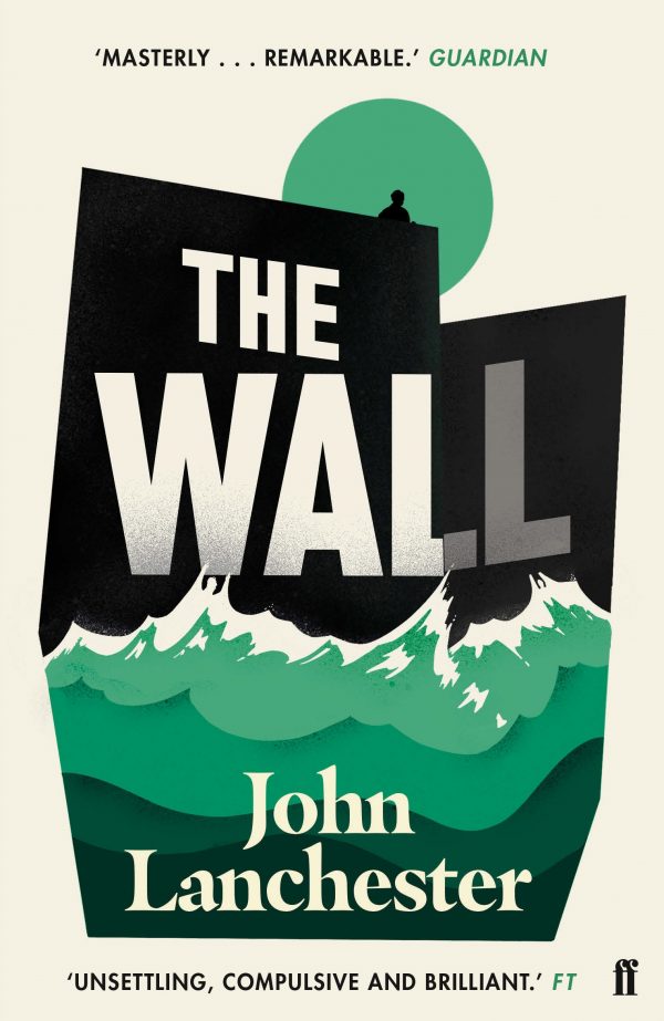 The Wall by John Lanchester - read the first chapter | Faber