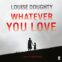 Whatever-You-Love.jpg