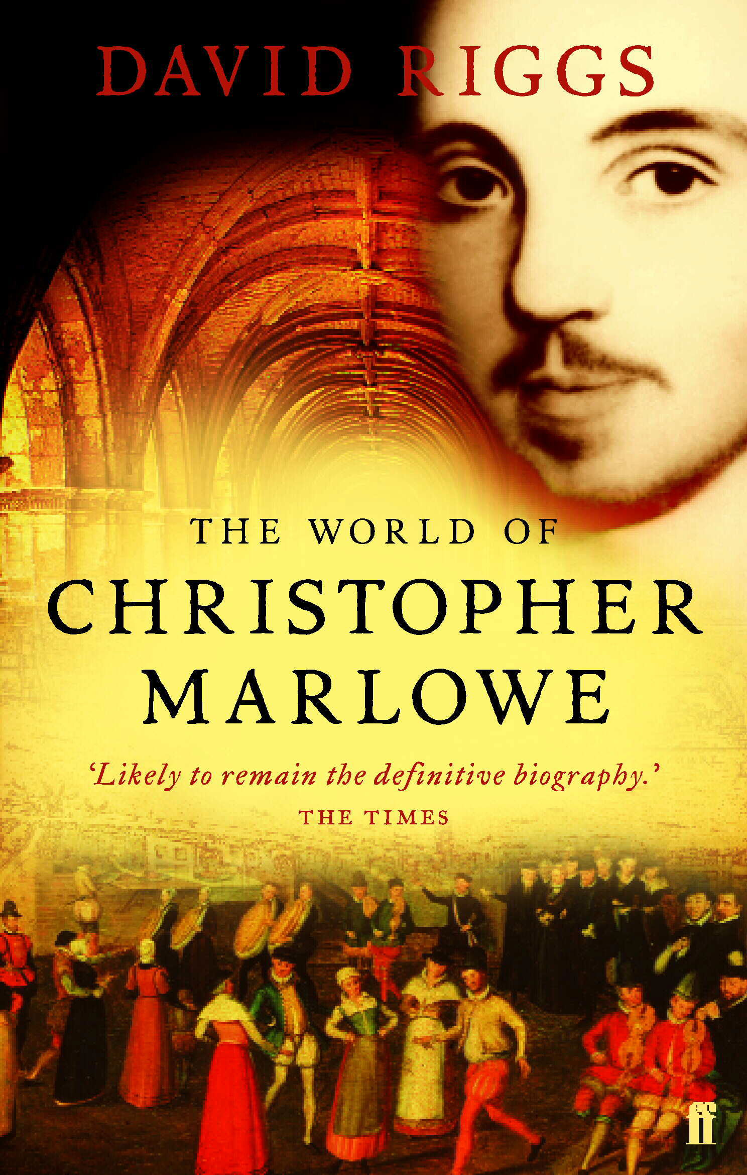 The World Of Christopher Marlowe Faber   World Of Christopher Marlowe 