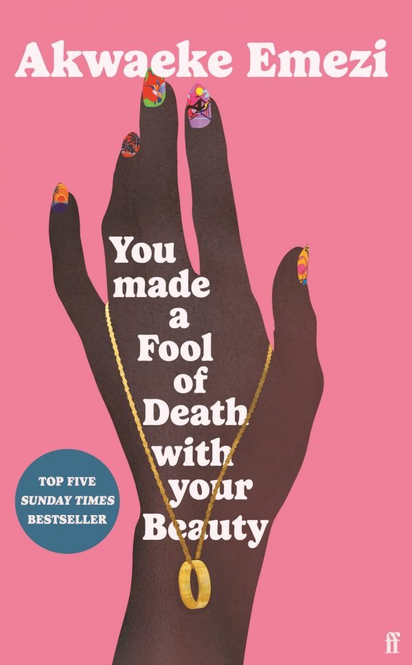 You Made a Fool of Death With Your Beauty (Hardback)