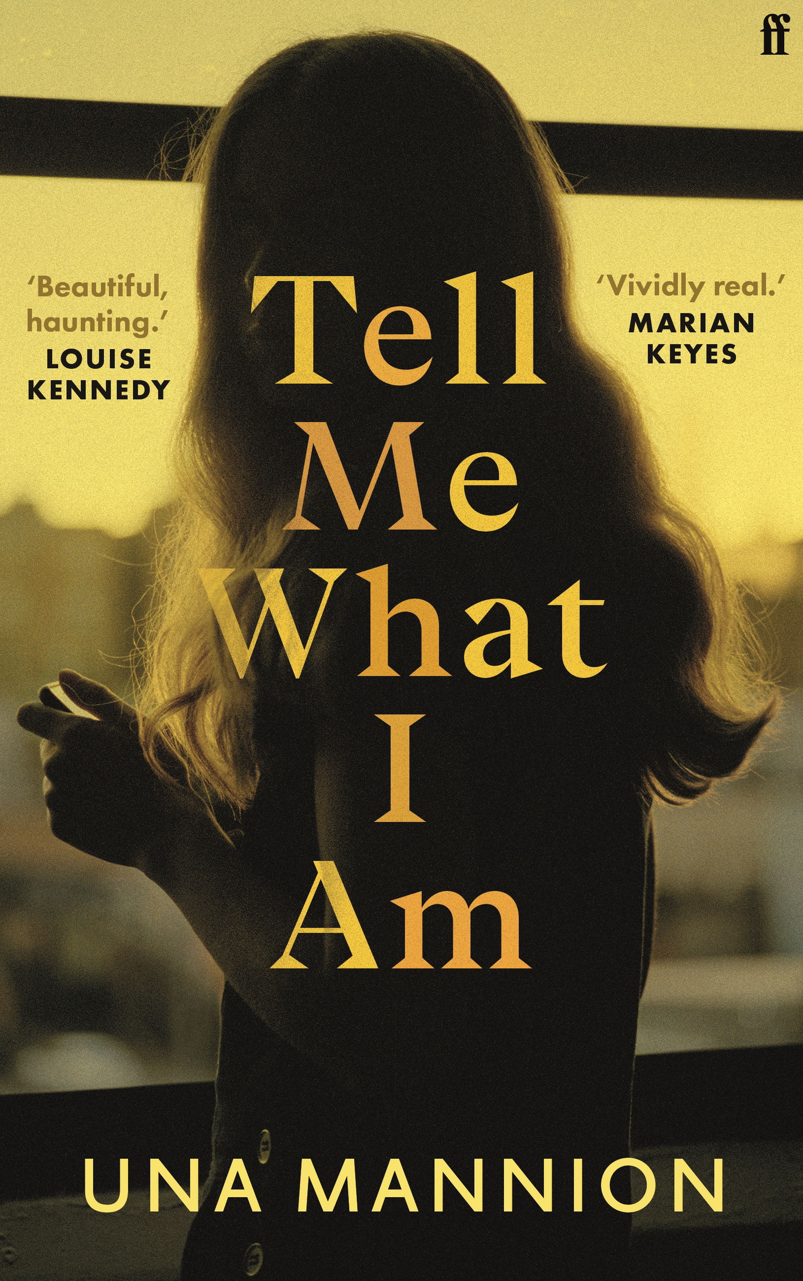 Tell Me What I Am By Una Mannion Books Shop Faber