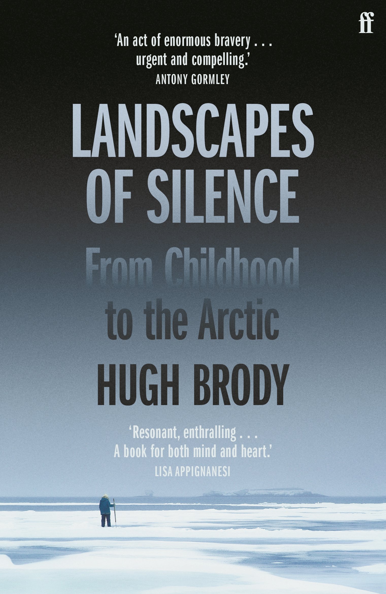 Brody　Landscapes　to　of　Silence:　by　Arctic　From　Childhood　the　Hugh　Books　Shop
