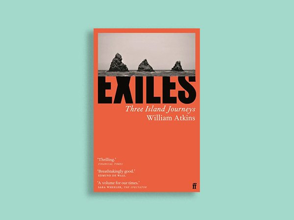 Extract: Exiles by William Atkins