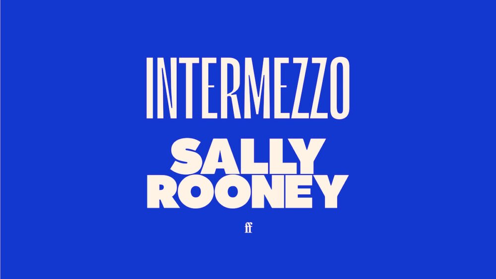 Faber to Publish Sally Rooney’s Fourth Novel, Intermezzo