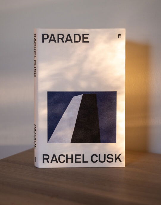 Parade by Rachel Cusk | Contemporary Fiction | Faber