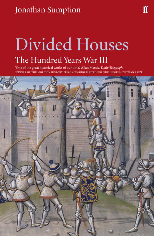 The Hundred Years War Vol 3: Divided Houses